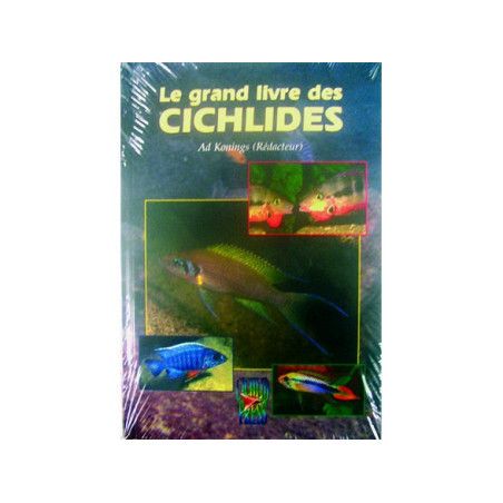 LE GRAND LIVRE DES CICHLIDES 