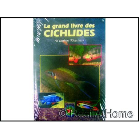 LE GRAND LIVRE DES CICHLIDES 